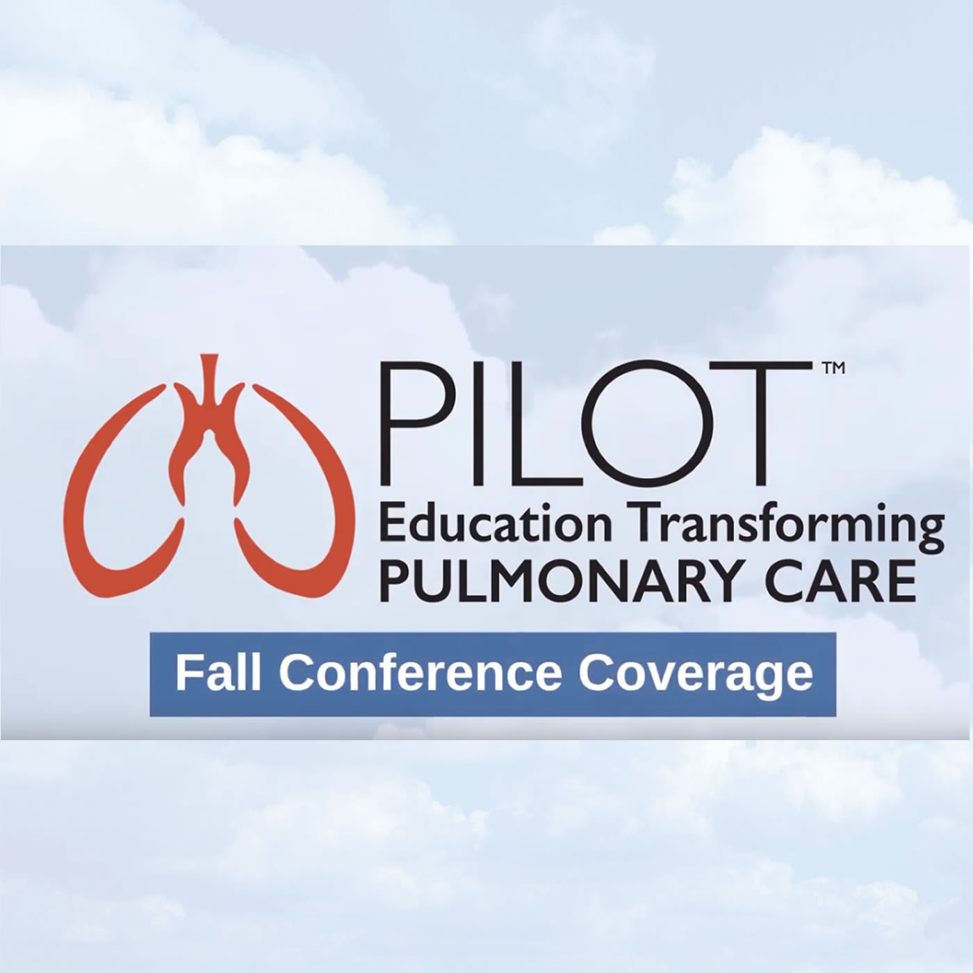PILOTforPulmonary: 2019 Fall Conference Coverage